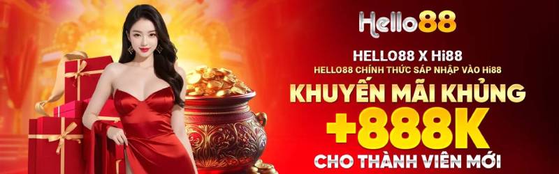 Giới thiệu tổng quan về khuyến mãi Hello88